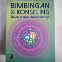 Bimbingan dan konseling : studi, karier, dan keluarga