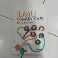 Ilmu komunikasi : ilmiah dan populer