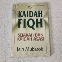 Kaidah fiqh : sejarah dan kaidah asasi