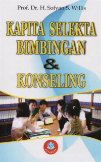 Kapita Selekta Bimbingan & Konseling