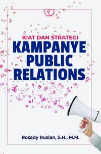 Kiat Strategi Kampanye Public Relation