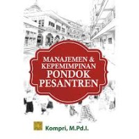 Manajemen & Kepemimpinan Pondok Pesantren