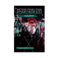 Metode penelitian komunikasi kualitatif