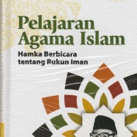 Pelajaran agama Islam : Hamka berbicara tentang rukun iman
