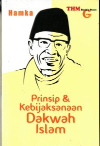 Prinsip & kebijaksanaan dakwah Islam
