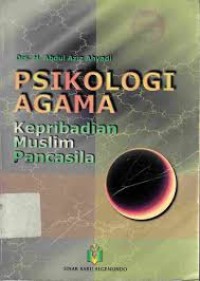 Psikologi agama : kepribadian muslim Pancasila