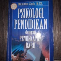 Psikologi pendidikan dengan pendekatan baru